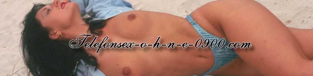 Telefonsex-o-h-n-e-0900, Telefonsex Girls Telefonsex-o-h-n-e-0900, Telefonsex Girls